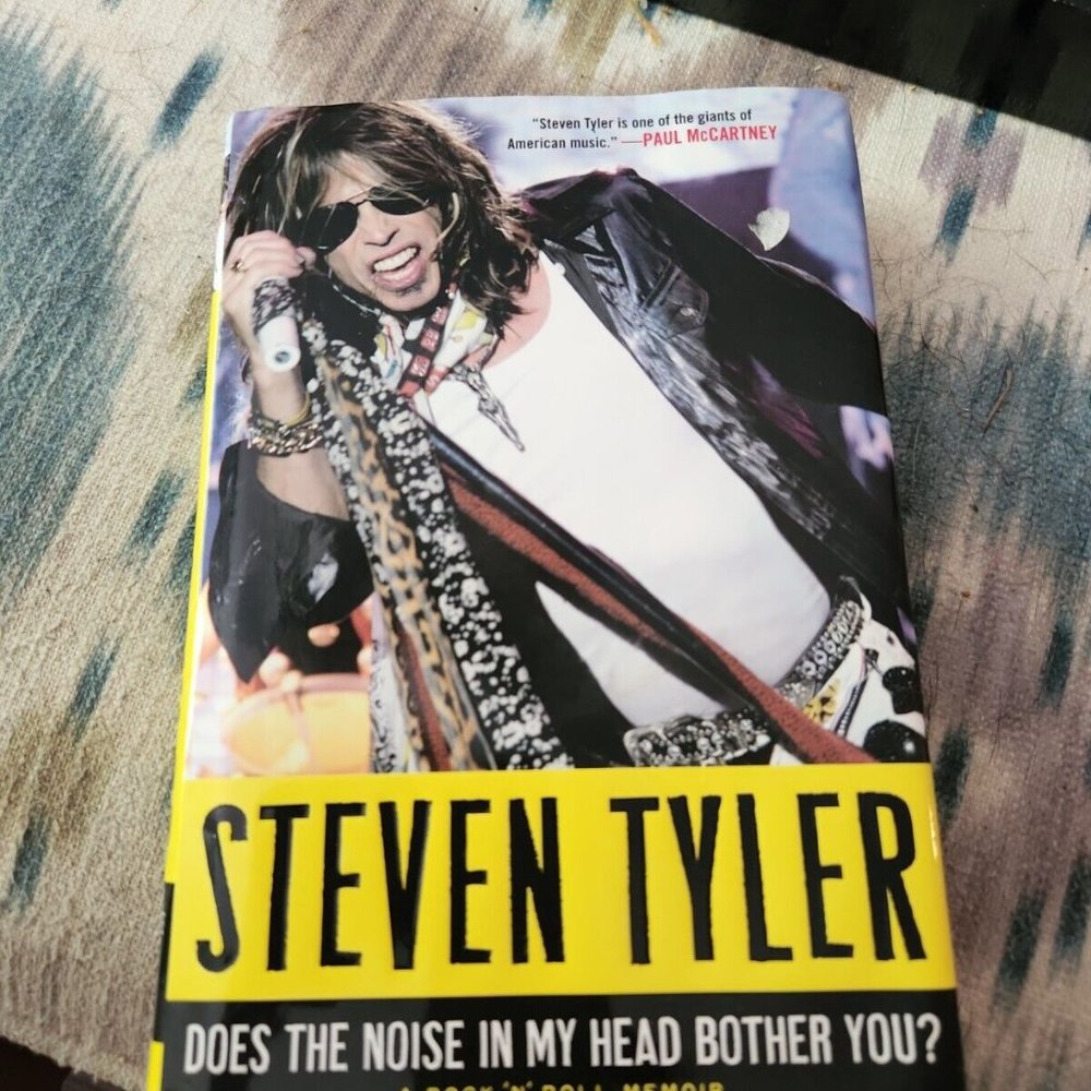 Does the Noise in My Head Bother You? Steven Tyler Aerosmith Hardcover Book